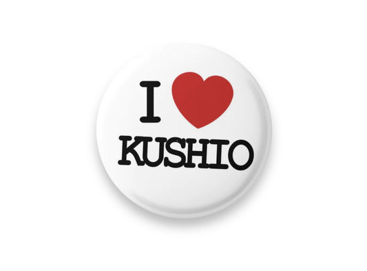 I LOVE KUSHIO PIN